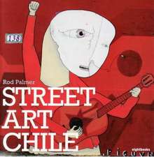 STREET ART CHILE