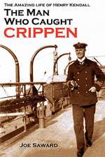 The Man Who Caught Crippen