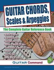 Guitar Chords, Scales and Arpeggios