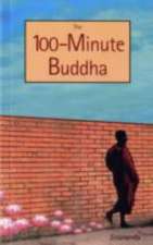 The 100-minute Buddha