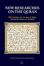 New Researches on the Quran