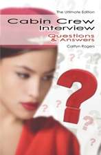 Cabin Crew Interview Questions & Answers - The Ultitimate Edition