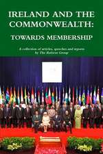 Ireland and the Commonwealth: Towards Membership