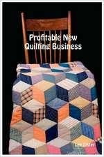 Profitable New Quilting Business