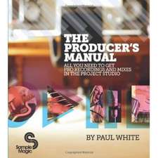 The Producer's Manual