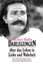 Baba, M: Meher Baba Darlegungen