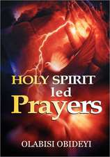 Holy Spirit Led Prayers