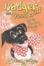 McNicol, L: Badger the Mystical Mutt and the Barking Boogie