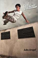 Cine Parkour: A Cinematic and Theoretical Contribution to the Understanding of the Practice of Parkour