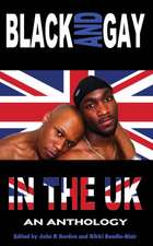 Black and Gay in the UK - An Anthology