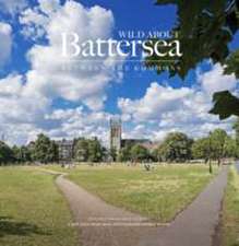 Wild About Battersea