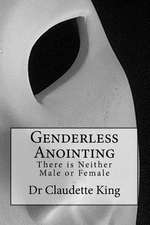 Genderless Anointing