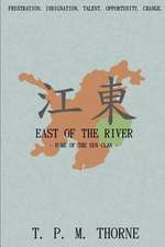 East of the River