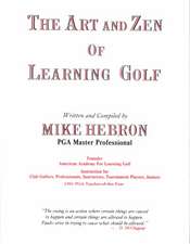 The Art and Zen of Learning Golf, Third Edition