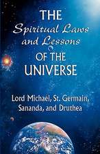 Spiritual Laws & Lessons of the Universe