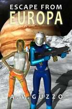 Escape from Europa: More Than Gold