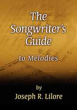 The Songwriter's Guide to Melodies