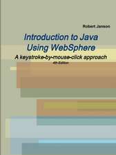 Introduction to Java Using WebSphere, 4th Edition