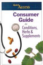 Consumer Guide to Conditions, Herbs & Supplements