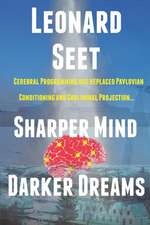 Seet, L: SHARPER MIND DARKER DREAMS