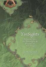 Yin Sights: A Journey into the Philosophy & Practice of Yin Yoga