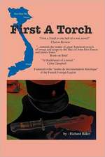 First a Torch: A 12 Step Process of Forgiveness