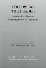 Following the Leader: A Guide for Planning Founding Director Transition