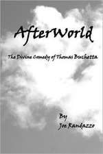 Afterworld: The Divine Comedy of Thomas Buchetta