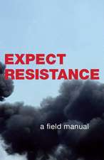 Expect Resistance