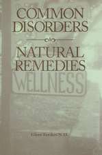 Common Disorders, Natural Remedies