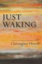 Just Waking