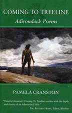 Coming to Treeline: Adirondack Poems