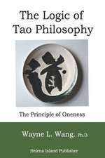 The Logic of Tao Philosophy