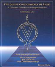 The Divine Concordance of Light: Seven Studies of Soul Stations, or Soul-AR Progressions