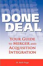 Done Deal: Your Guide to Merger and Acquisition Integration