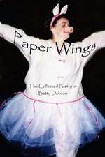 Dobson, B: Paper Wings