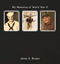 My Memories of World War II