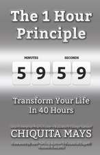 The One Hour Principle