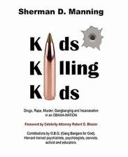 Kids Killing Kids: Life One