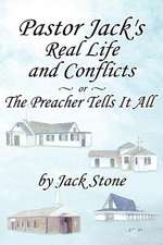 Pastor Jack's Real Life and Conflicts or the Preacher Tells It All: One Woman's Self-Discovery in the Mist of the Austro-Hungarian Monarchy