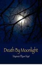 Death by Moonlight: Mind-Body-Spirit Approach to Ultimate Weight Loss