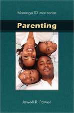 Marriage 101 Mini-Series: Preparing Our Children for Success