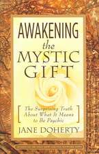 Awakening the Mystic Gift