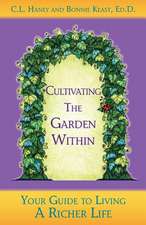 Cultivating the Garden Within