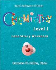 Chemistry Level I Laboratory Workbook: The Fragrance of Prayer