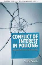 Conflict of Interest in Policing: Problems, Practices, and Principles