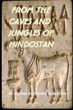 From the Caves and Jungles of Hindostan