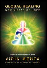 Global Healing: New Vistas of Hope