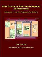 Third Generation Distributed Computing Environments