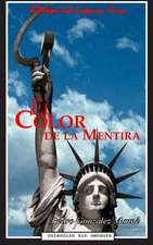 El Color de La Mentira